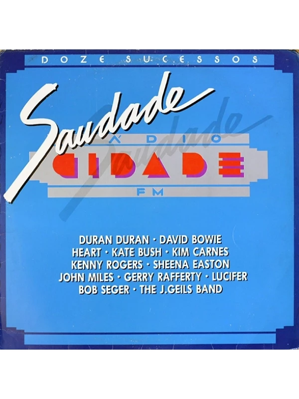 LP Saudade - Radio Cidade FM
