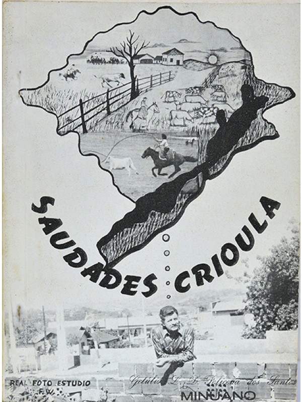 Saudades crioula - Getúlio Luiz Dutra Policena dos Santos (Minuano)