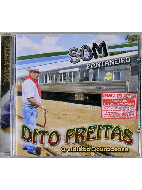 CD Som pantaneiro - Dito Freitas - O Violeiro douradense