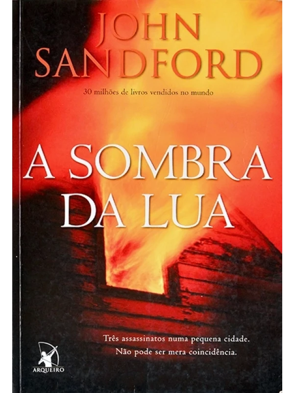 A Sombra da Lua - John Sandford