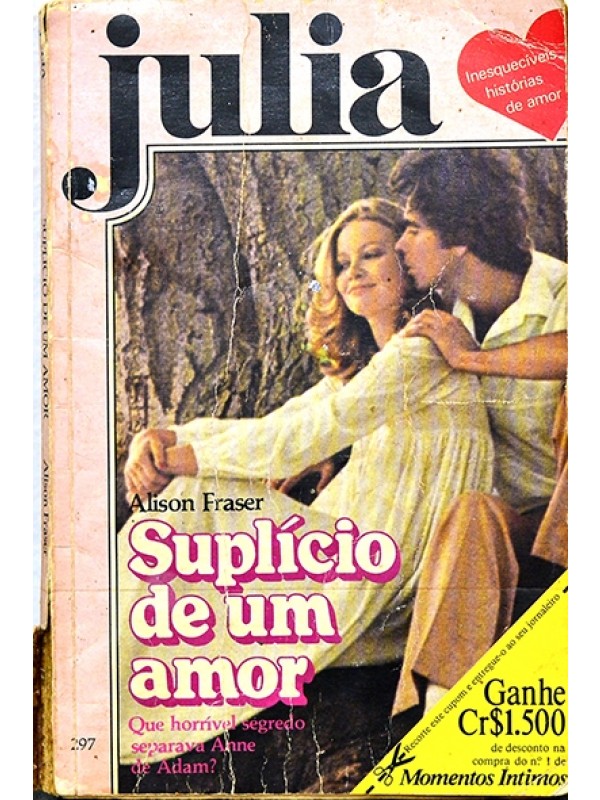 Júlia - Suplício de um amor - Alison Fraser