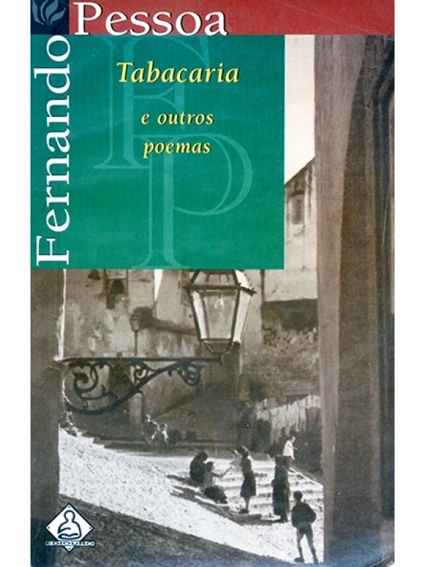 Tabacaria e outros poemas - Fernando Pessoa