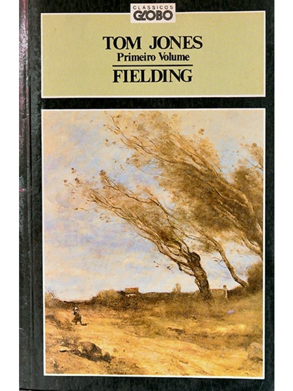 Tom Jone - 1º Volume - Henry Fielding