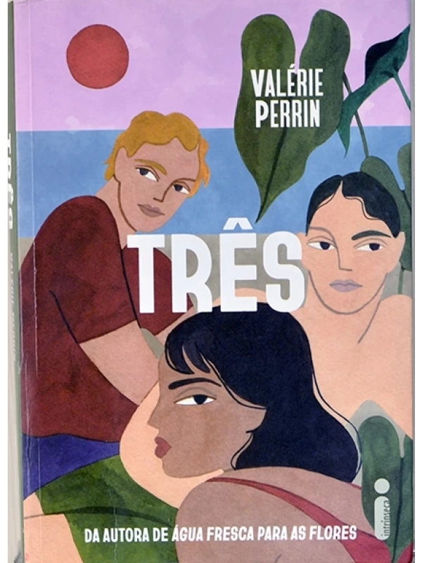 Três - Valérie Perrin