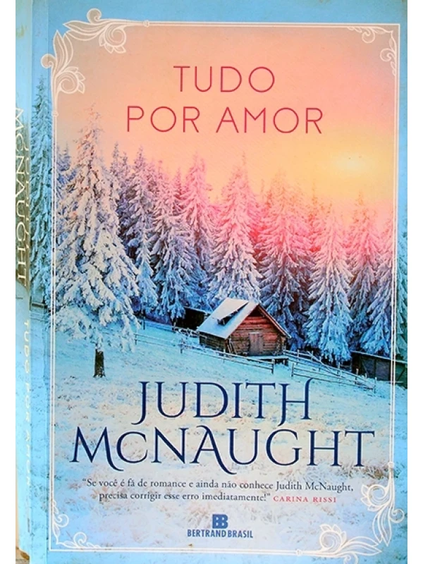 Tudo por Amor - Judith Mcnaught