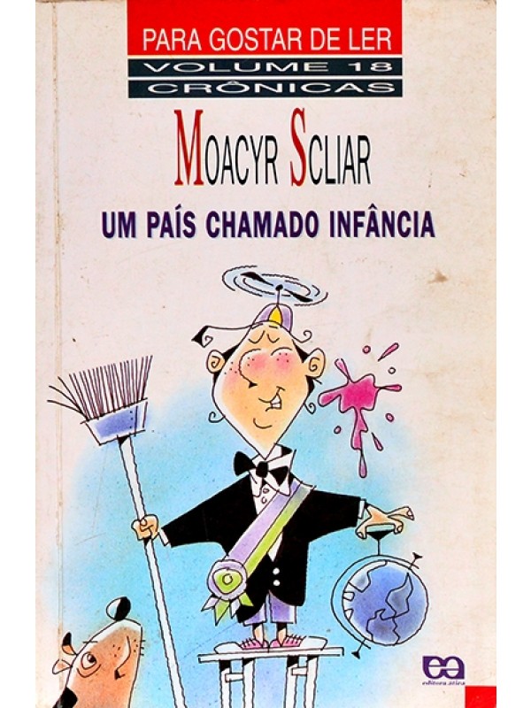 Um país chamado infância - Moacyr Scliar