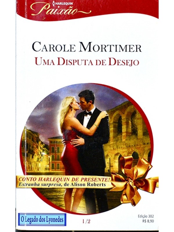 Série Paixão - Uma disputa de desejo - Carole Mortimer