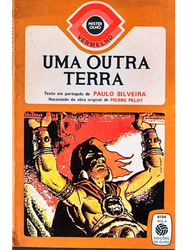 Uma outra terra - Pierre Pelot