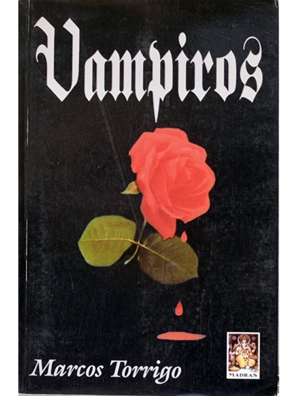 Vampiros - Rituais de sangue - Marcos Torrigo