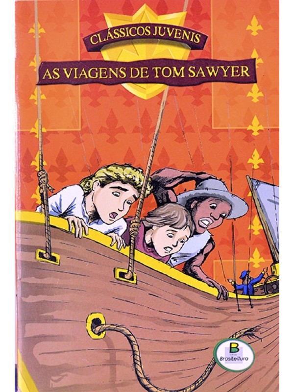 As Viagens de Tom Sawyer - Mark Twain