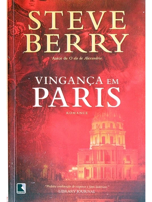 Vingança em Paris - Steve Berry