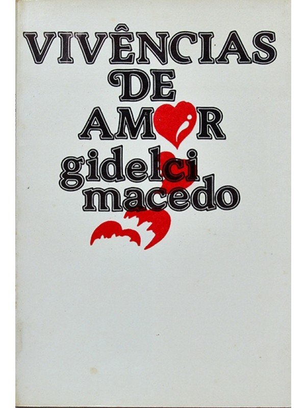 Vivências de amor - Gidelci Macedo