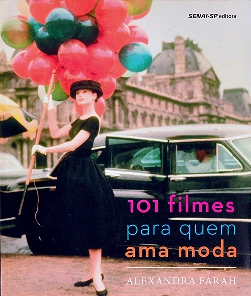 101 Filmes para quem ama moda - Alxandra Farah