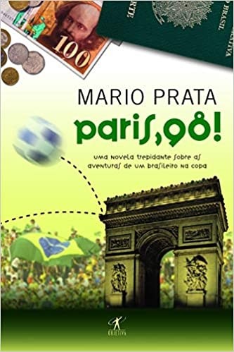 Paris, 98! - Mario Prata