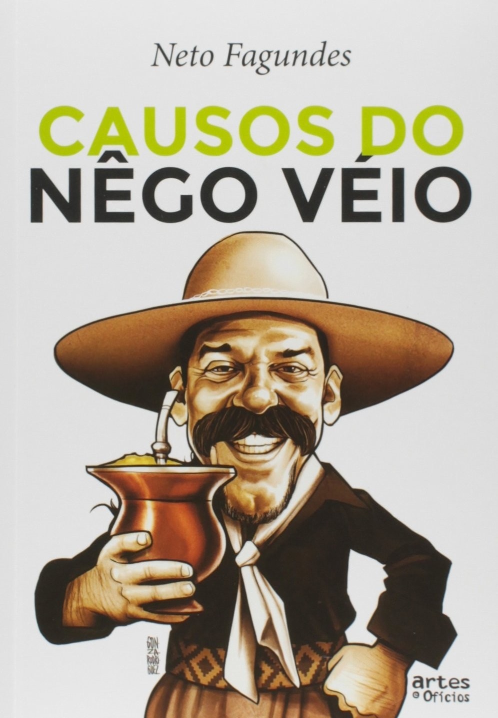 Causos do Nêgo Véio - Neto Fagundes