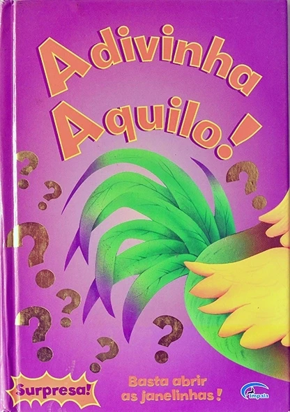 Adivinha aquilo!