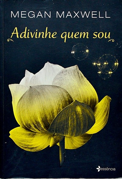 Adivinhe quem sou - Megan Maxwell