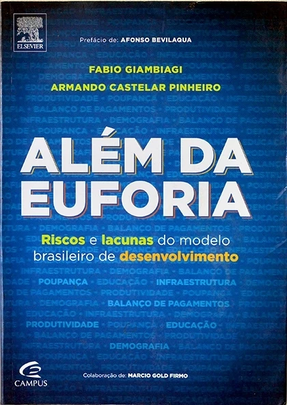 Além da euforia - Fabio Giambiagi e Armando Castelar Pinheiro