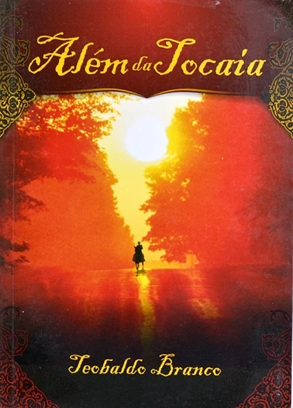 Além da tocaia - Teobaldo Branco