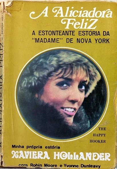 A Aliciadora feliz - Xaviera Hollander