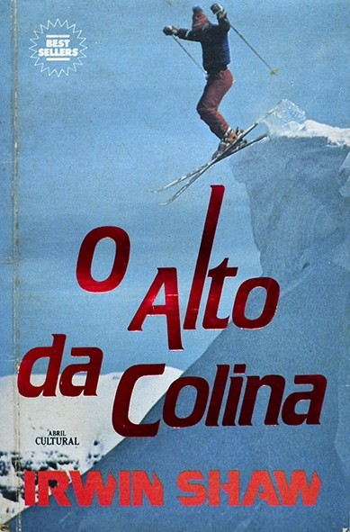 O Alto da colina - Irwin Shaw