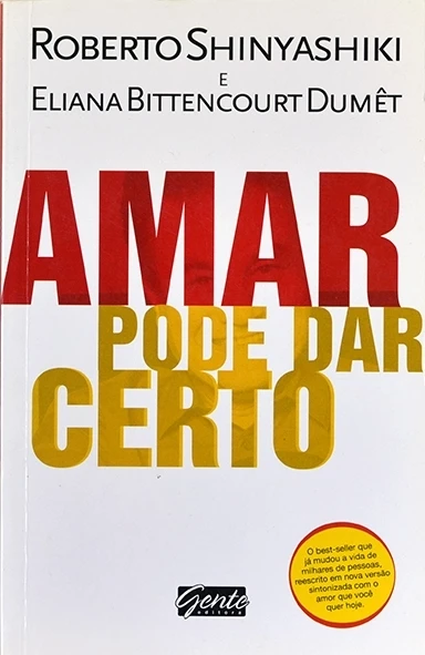 Amar pode dar certo - Roberto Shinyashiki e Eliana Dumêt