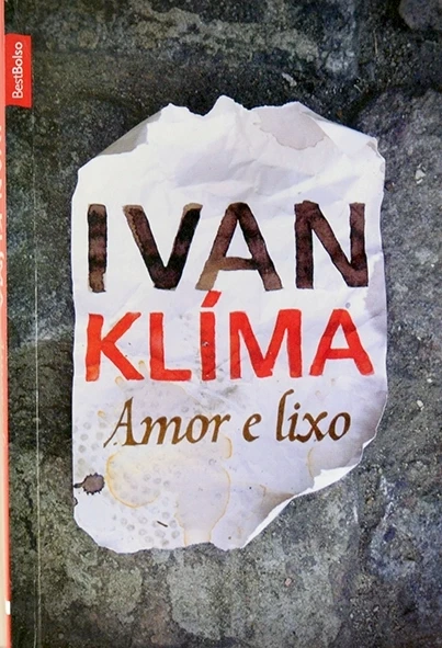 Amor e lixo - Ivan Klíma