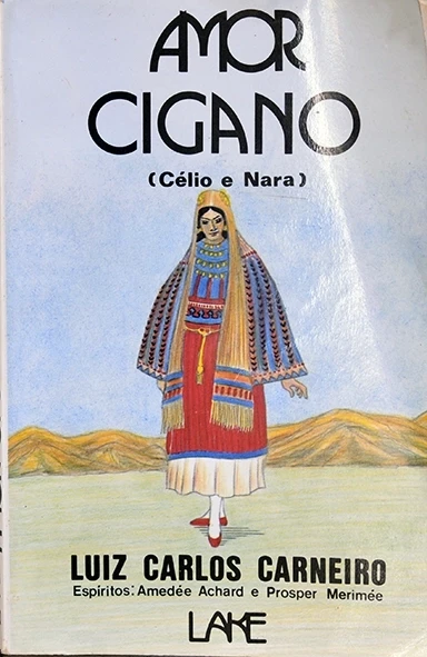 Amor cigano - Luiz Carlos Carneiro