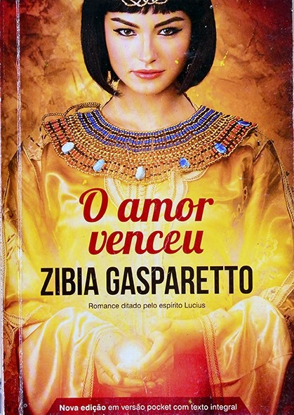 O amor Venceu - Zíbia Gasparetto
