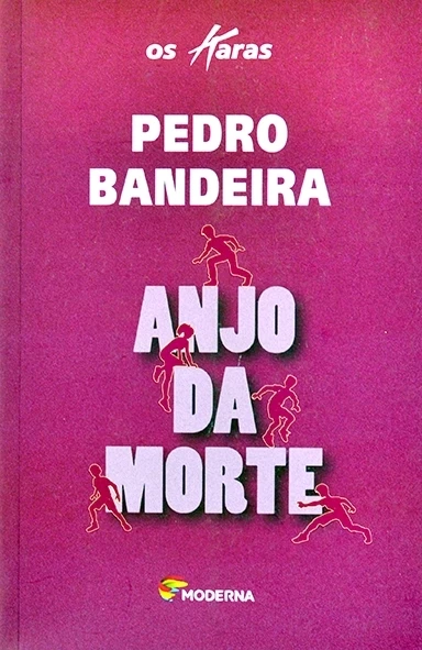 Anjo da morte - Pedro Bandeira