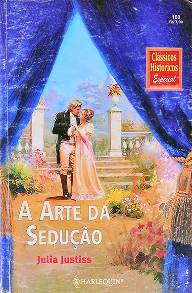 A Arte da sedução - Julia Justiss