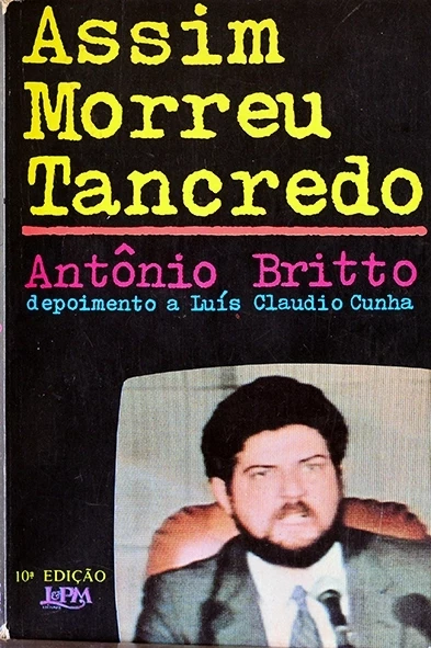 Assim Morreu Tancredo - Antônio Britto