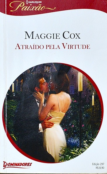 Série Paixão - Atraído pela virtude - Maggie Cox