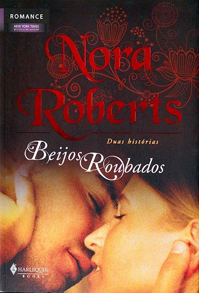 Beijos roubados - Nora Roberts