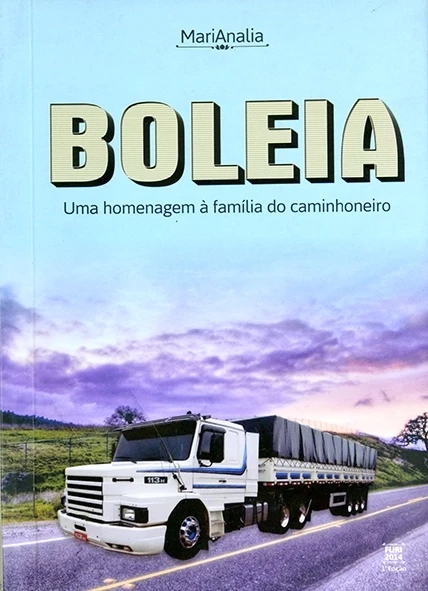Boleia - Uma homenagem à família do caminhoneiro - MariAnalia