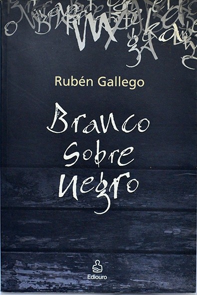 Branco sobre negro - Rubén Gallego