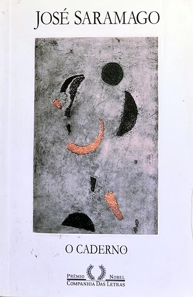 O Caderno - José Saramago