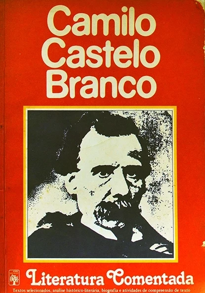 Camilo Castelo Branco - Literatura comentada