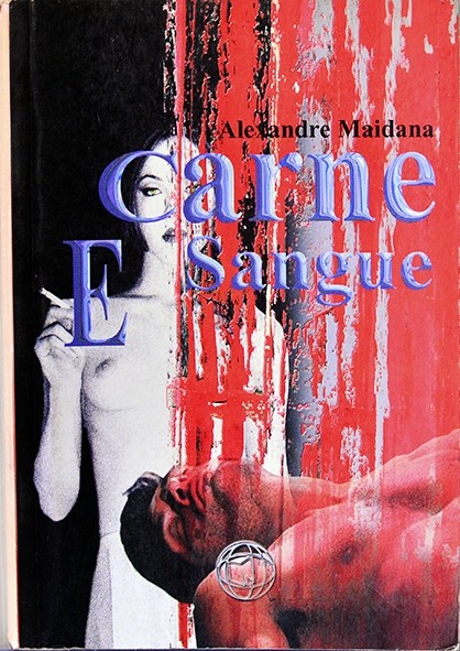 Carne e sangue - Alexandre Maidana