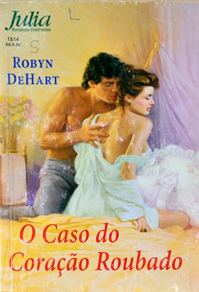 o Caso do coração roubado - Robyn DeHart