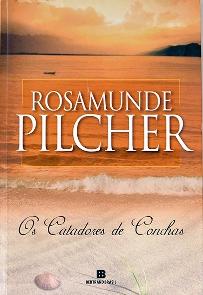 Os Catadores de conchas - Rosamunde Pilcher