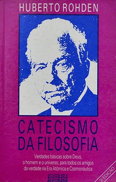 Catecismo da filosofia - Huberto Rohden