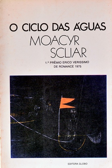 O Ciclo das águas - Moacyr Scliar