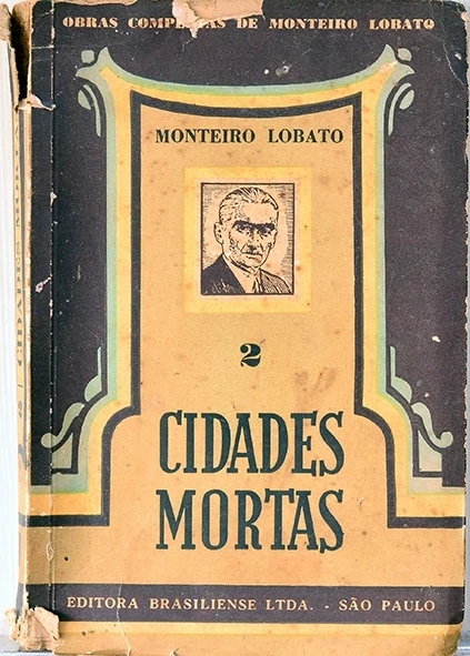 Cidades mortas - Monteiro Lobato
