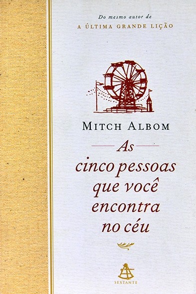 As Cinco pessoas que você encontra no céu - Mitch Albom