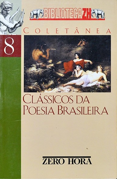 Coletânea - Clássicos da poesia brasileira - Autores vários