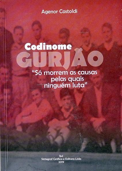 Codinome Gurjão - Agenor Castoldi