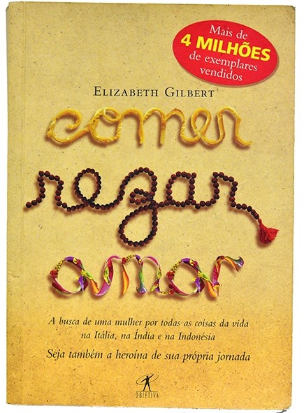 Comer rezar amar - Elizabeth Gilbert