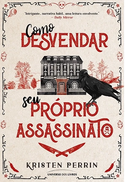 Como desvendar seu próprio assassinato - Kristen Perrin