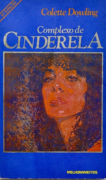 Complexo de Cinderela - Colette Dowling